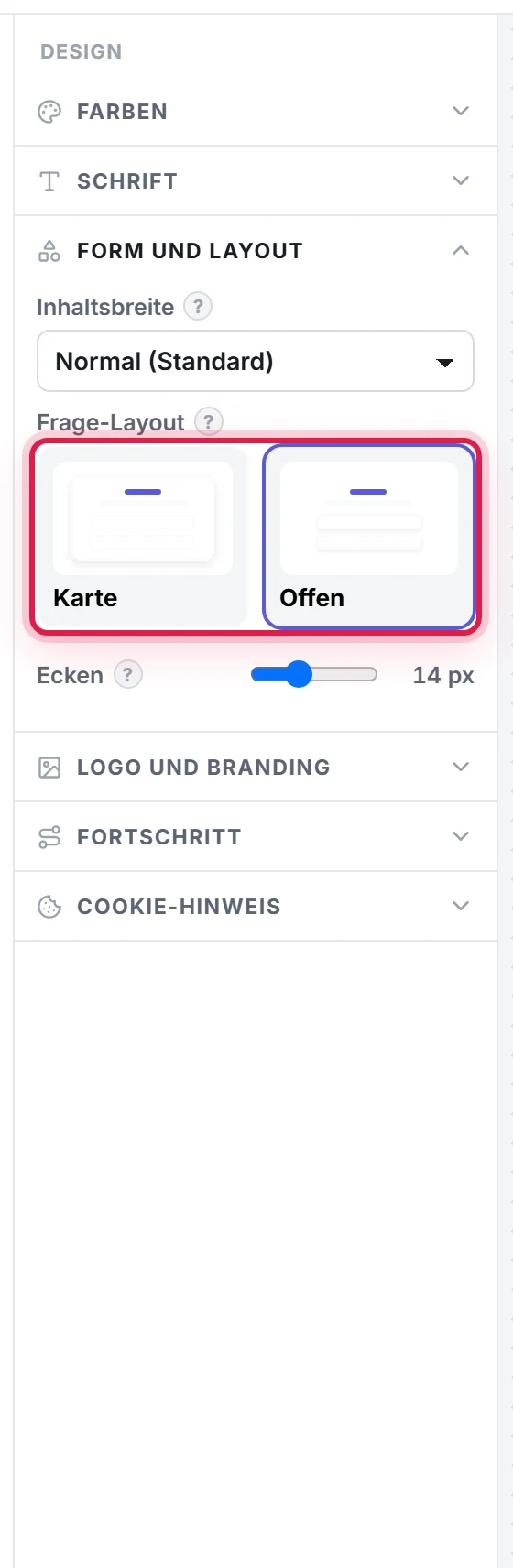 Der Design-Bereich, Abschnitt Form und Layout, mit dem markierten Frage-Layout und den zwei Zeichnungen Karte und Offen