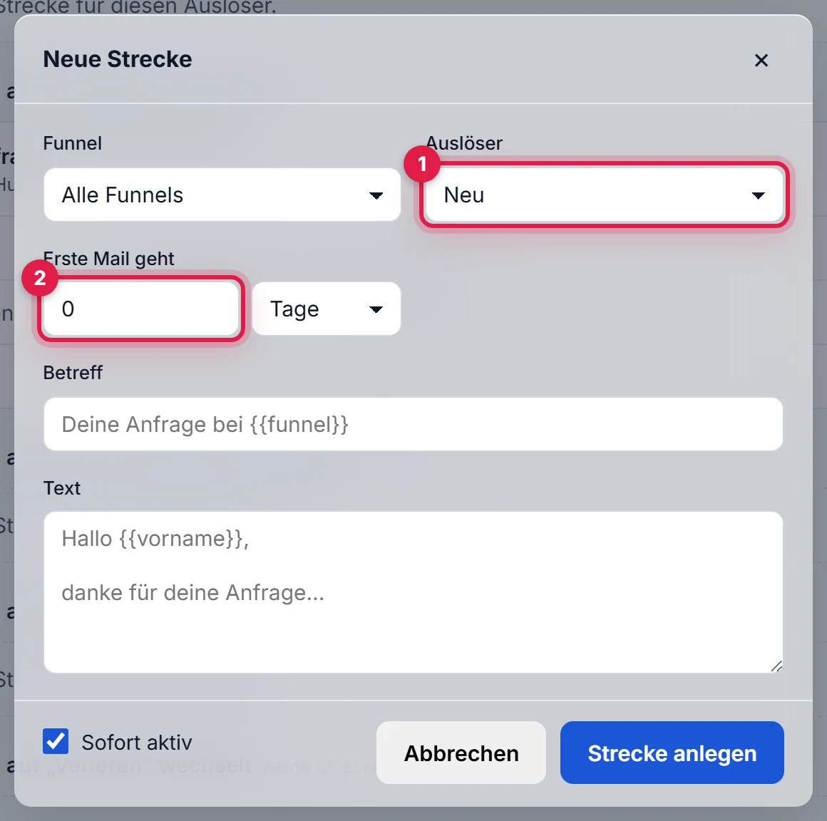 Das Blatt Neue Strecke: Funnel, der Auslöser (1), die Wartezeit mit Einheit (2), Betreff und Text der ersten E-Mail